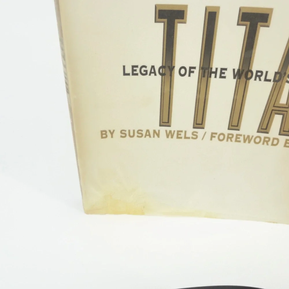 Titanic Legacy of the Worlds Greatest Ocean Liner Susan Wels Time Life Book 1997